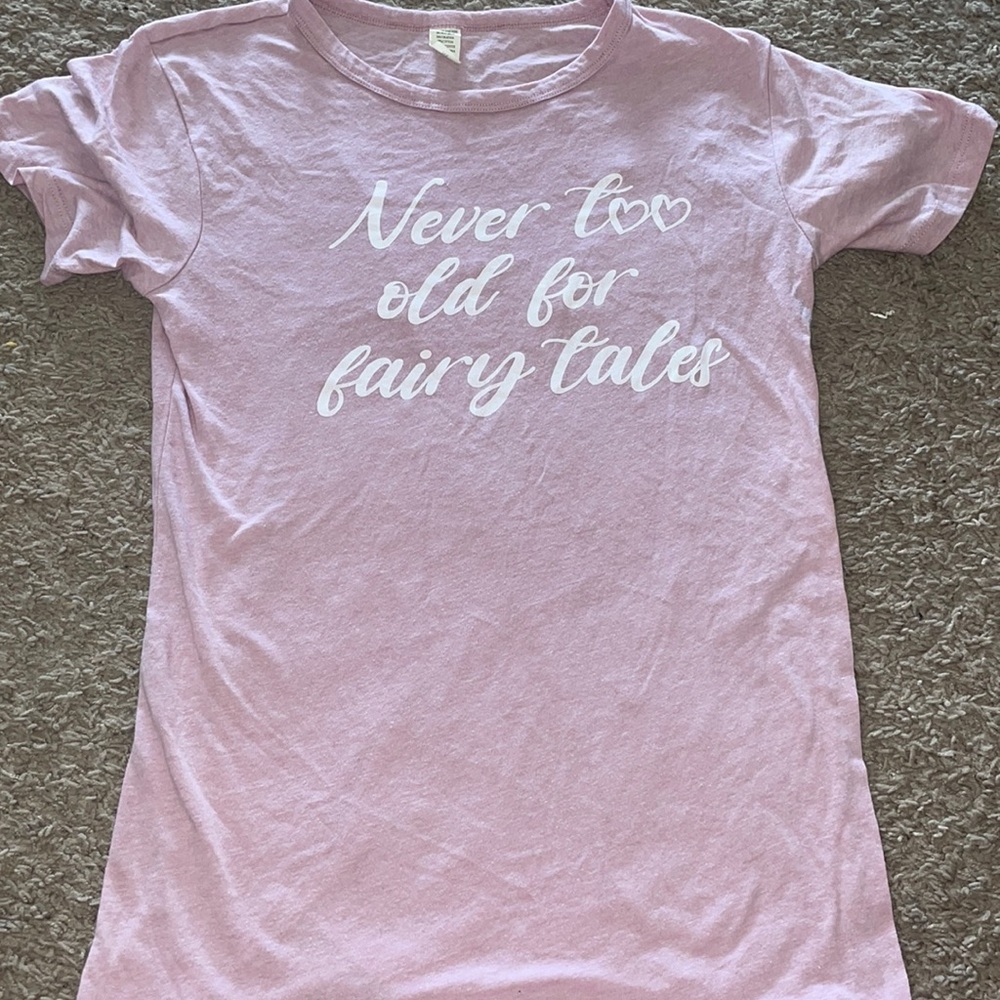 Never Too Old For Fairytales T Shirt